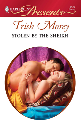 Title details for Stolen by the Sheikh by Trish Morey - Available